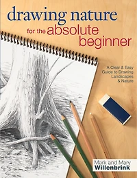 Drawing Nature for the Absolute Beginner: A Clear & Easy Guide to Landscapes