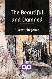 The Beautiful And Damned