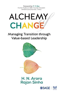 Alchemy Of Change Managing Tra Nsition Through Value-based Le