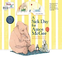 A Sick Day for Amos McGee: (Caldecott Medal Winner)