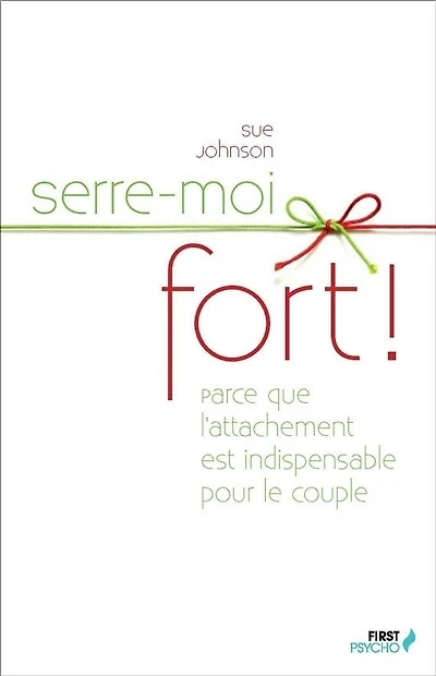 Serre-moi fort !: sept conversations pour une vie entière d'amour