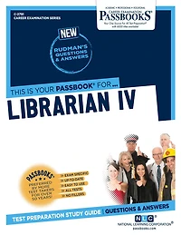 Librarian IV (C-2791): Passbooks Study Guide