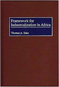 Framework for Industrialization in Africa