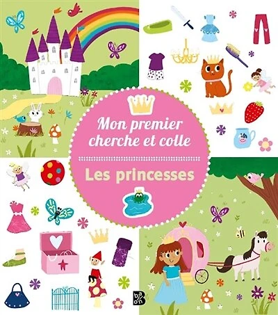 Mon premier cherche et colle: Les princesses