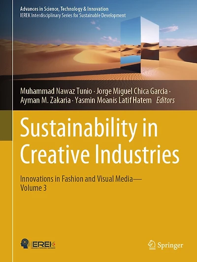 Sustainability Creative Industries: Innovations Fashion and Visual Media-Volume 3
