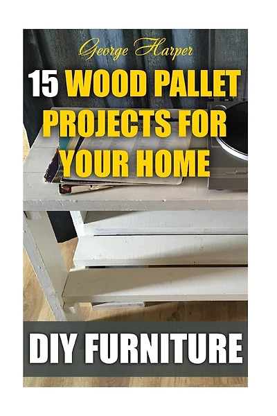 DIY Furniture: 15 Wood Pallet Projects For Your Home