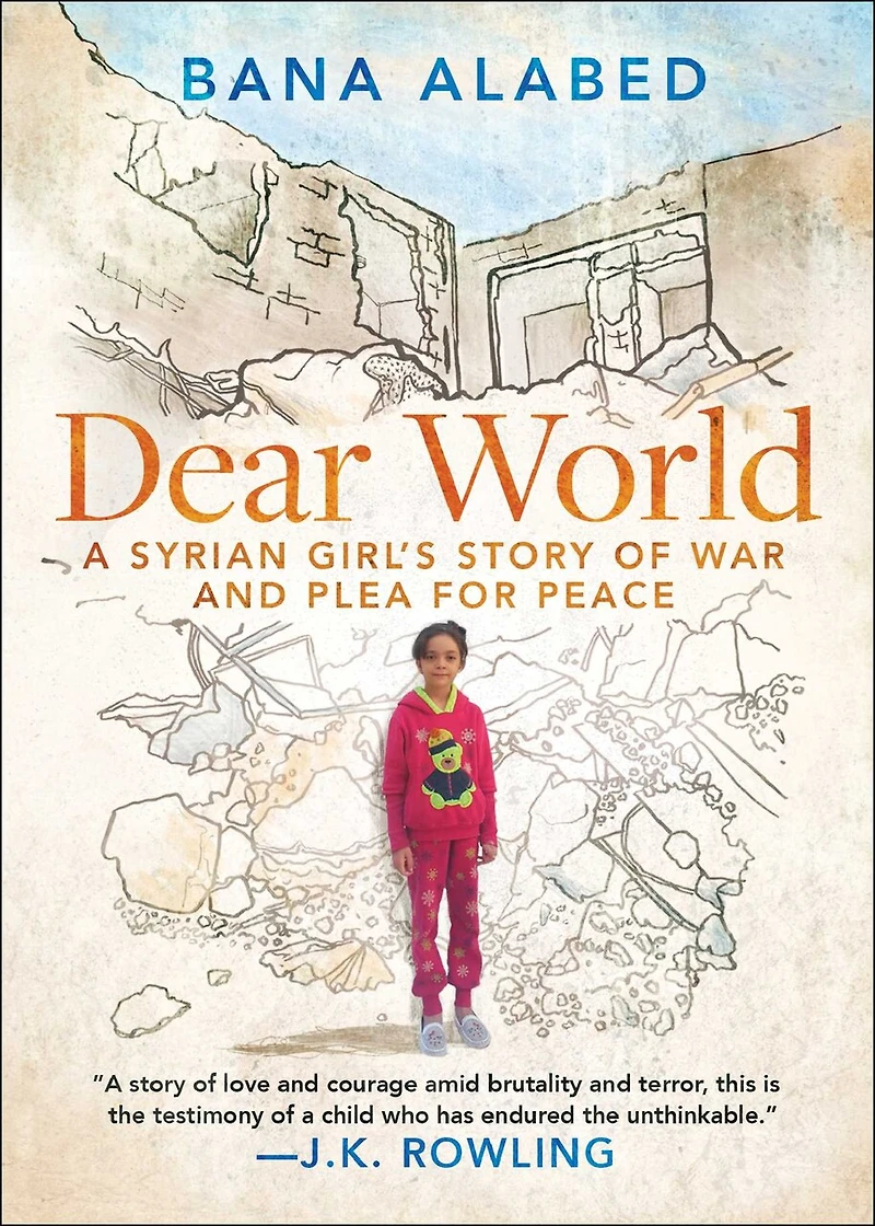 Dear World: A Syrian Girl's Story Of War And Plea For Peace