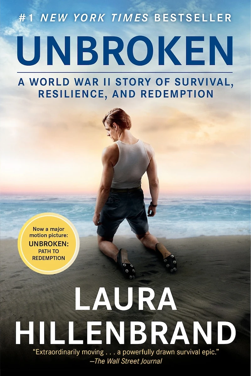 Unbroken (Movie Tie-in Edition): A World War II Story of Survival, Resilience, and Redemption