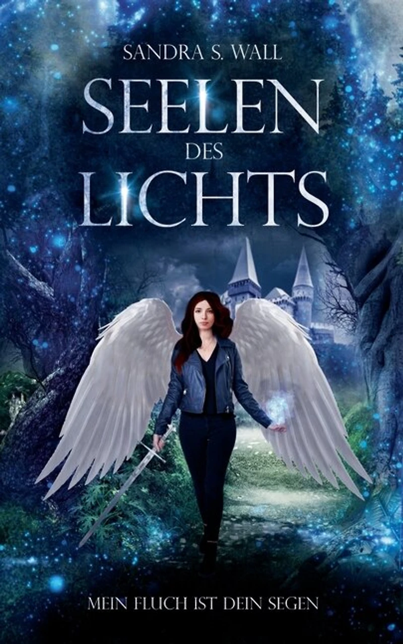 Seelen des Lichts: Mein Fluch ist dein Segen