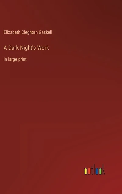 A Dark Night's Work: in large print