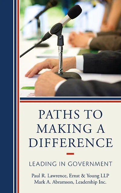 Paths to Making a Difference: Leading Government