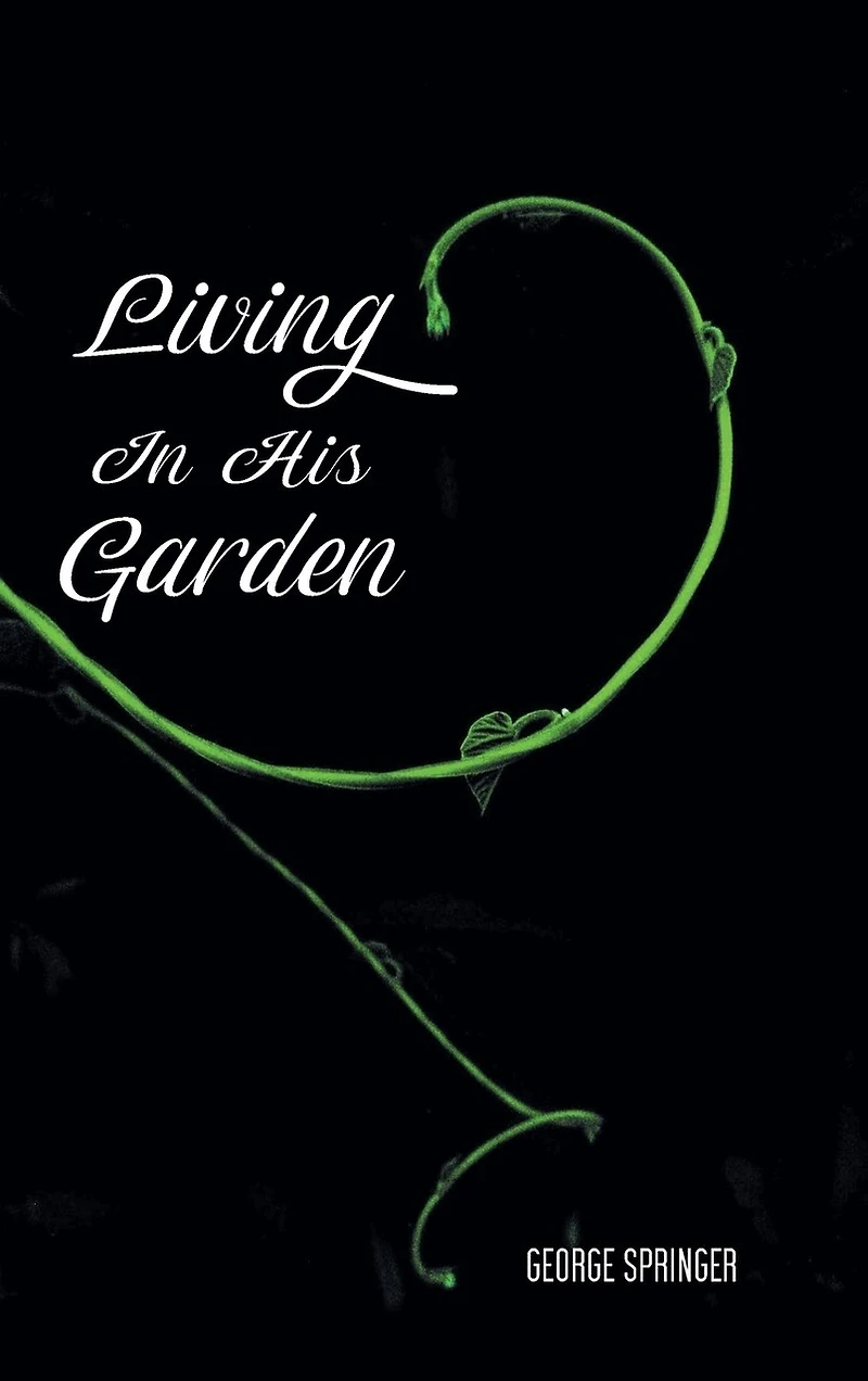 Living in His Garden