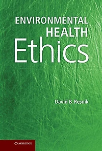 Environmental Health Ethics