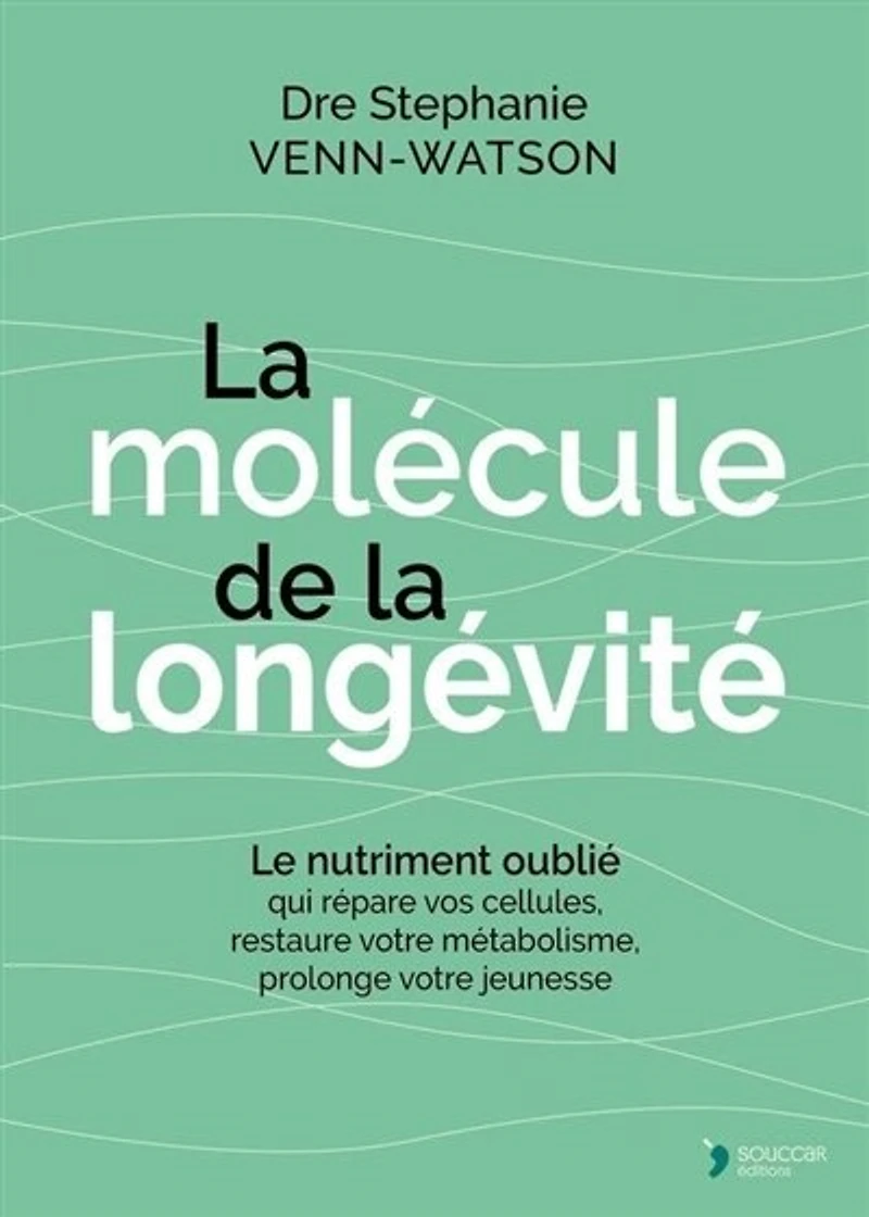la molécule de longévité: le nutriment oublié qui répare vos cellules, restaure votre métabolisme, prolonge jeunesse