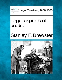 Legal Aspects Of Credit.