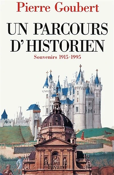 Un parcours d'historien: souvenirs, 1915-1995