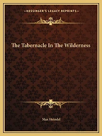 The Tabernacle In The Wilderness