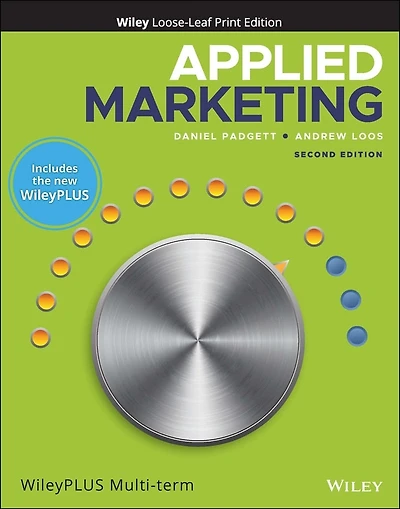Applied Marketing, 2e with WileyPLUS Card and Loose-leaf Set Multi-Term