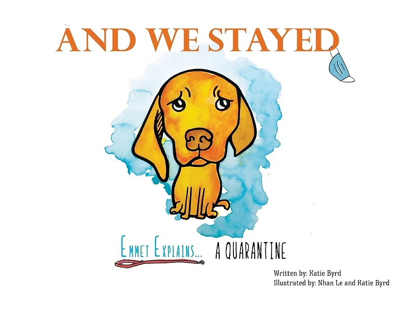 And We Stayed: Emmet Explains A Quarantine