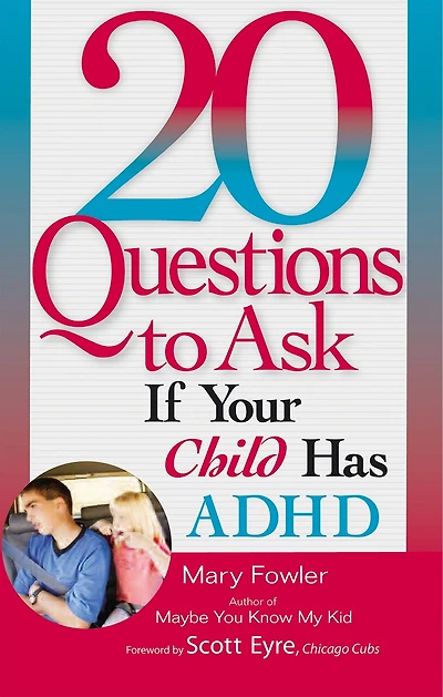 20 Questions To Ask If Your Child Has ADHD