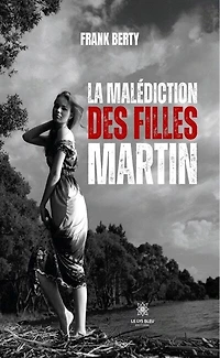 La malédiction des filles Martin