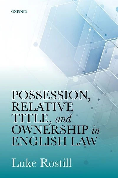 Possession, Relative Title, and Ownership English Law