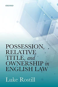 Possession, Relative Title, and Ownership English Law