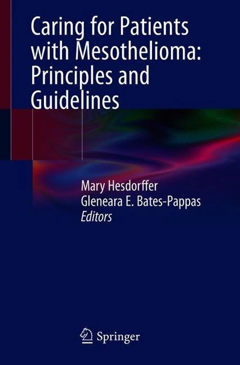 Caring For Patients With Mesothelioma: Principles And Guidelines
