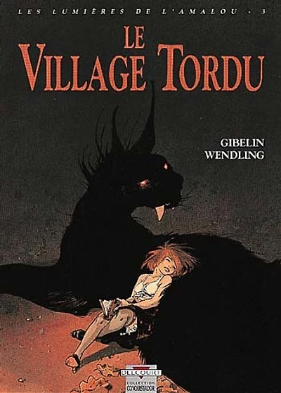 Le Village tordu