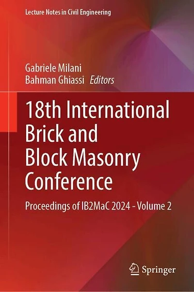18th International Brick and Block Masonry Conference: Proceedings of IB2MaC 2024-Volume 2