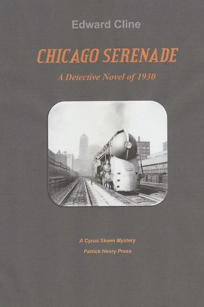 Chicago Serenade: A Cyrus Skeeen Mystery