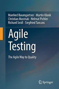 Agile Testing: The Agile Way to Quality