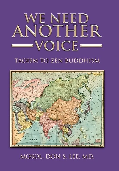 We Need Another Voice: Taoism to Zen Buddhism