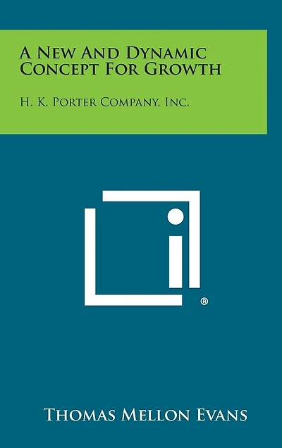 A New And Dynamic Concept For Growth: H. K. Porter Company, Inc.