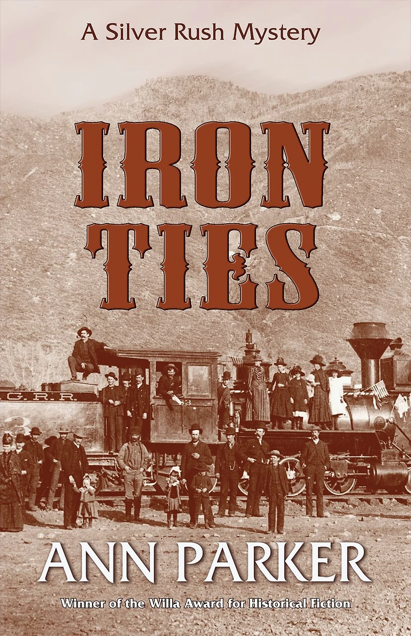 Iron Ties: A Silver Rush Mystery