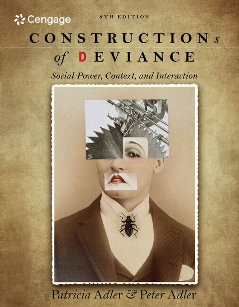 Constructions Of Deviance: Social Power, Context, And Interaction