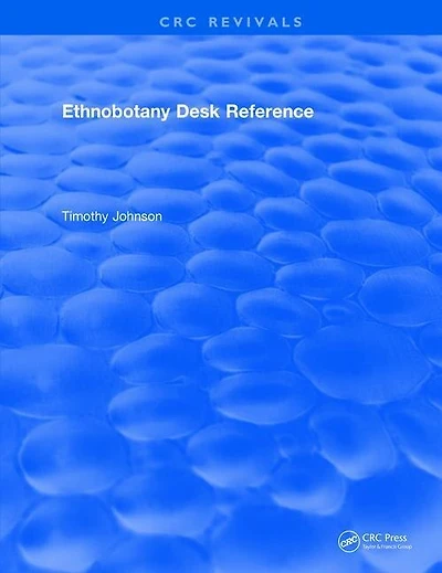 Crc Ethnobotany Desk Reference