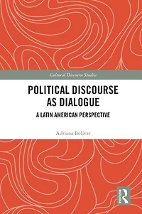 Political Discourse As Dialogue: A Latin American Perspective