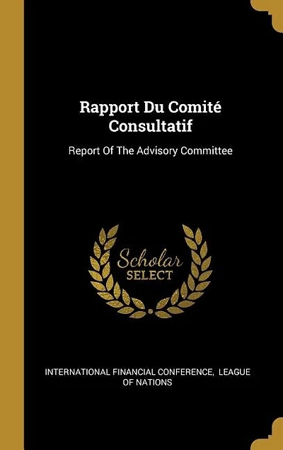 Rapport Du Comité Consultatif: Report Of The Advisory Committee