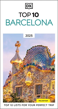 DK Top 10 Barcelona: lists for your perfect trip, plus an all-weather folded map