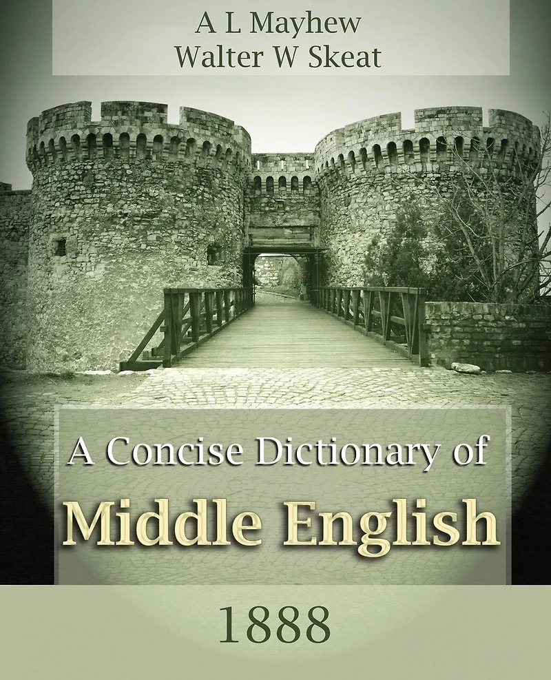 A Concise Dictionary Of Middle English
