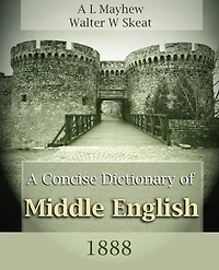 A Concise Dictionary Of Middle English
