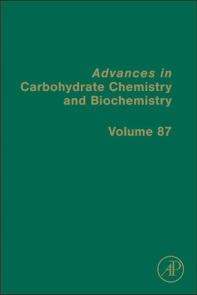 Advances Carbohydrate Chemistry and Biochemistry