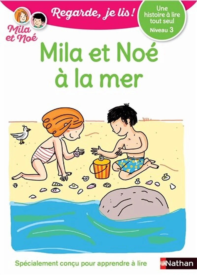Mila et Noé à la mer: une histoire lire tout seul, niveau 3