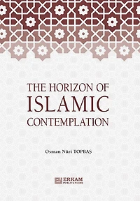 The Horizon of Islamic Contemplation