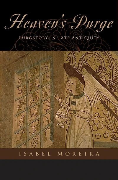 Heaven's Purge: Purgatory Late Antiquity