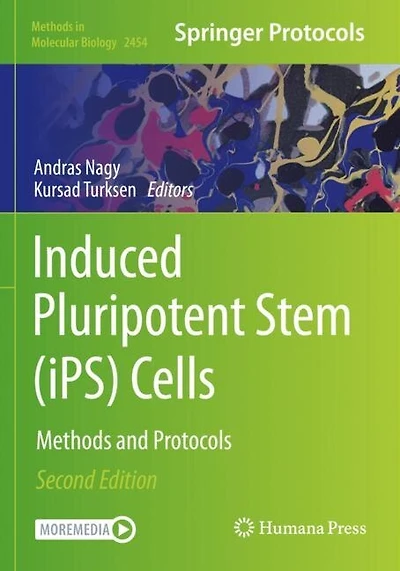 Induced Pluripotent Stem (iPS) Cells: Methods and Protocols