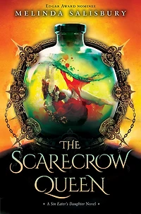 The Scarecrow Queen: A Sin Eater's Daughter Novel