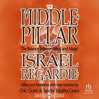 The Middle Pillar: Balance Between Mind and Magic