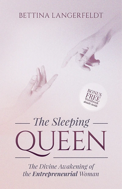 The Sleeping Queen: Divine Awakening Of Entrepreneurial Woman